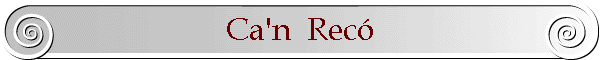 Ca'n  Rec�